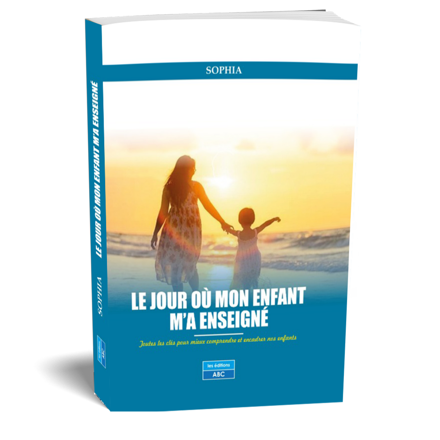 LE JOUR OÙ MON ENFANT M'A ENSEIGNÉ