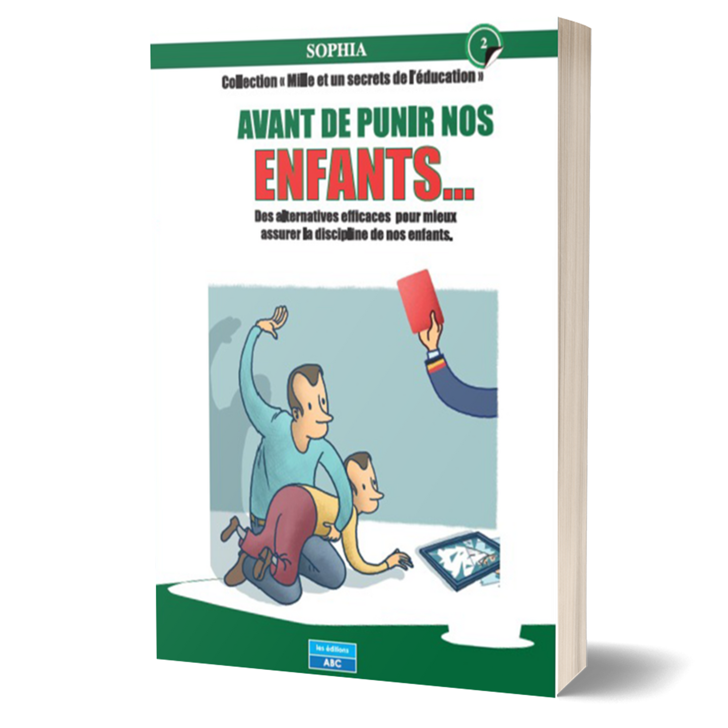 AVANT DE PUNIR NOS ENFANTS