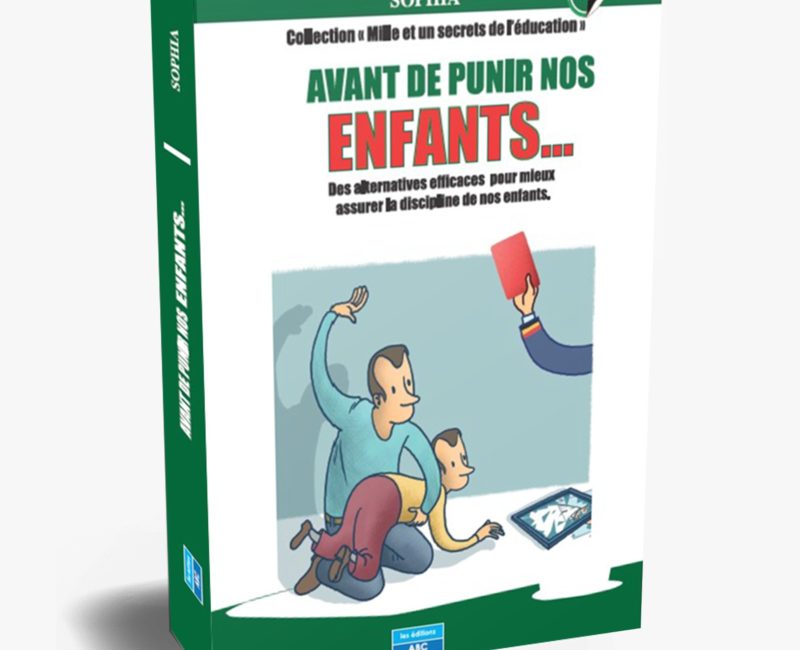 Avant de punir nos enfants