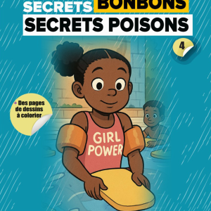 Secrets Bonbons, Secrets Poisons